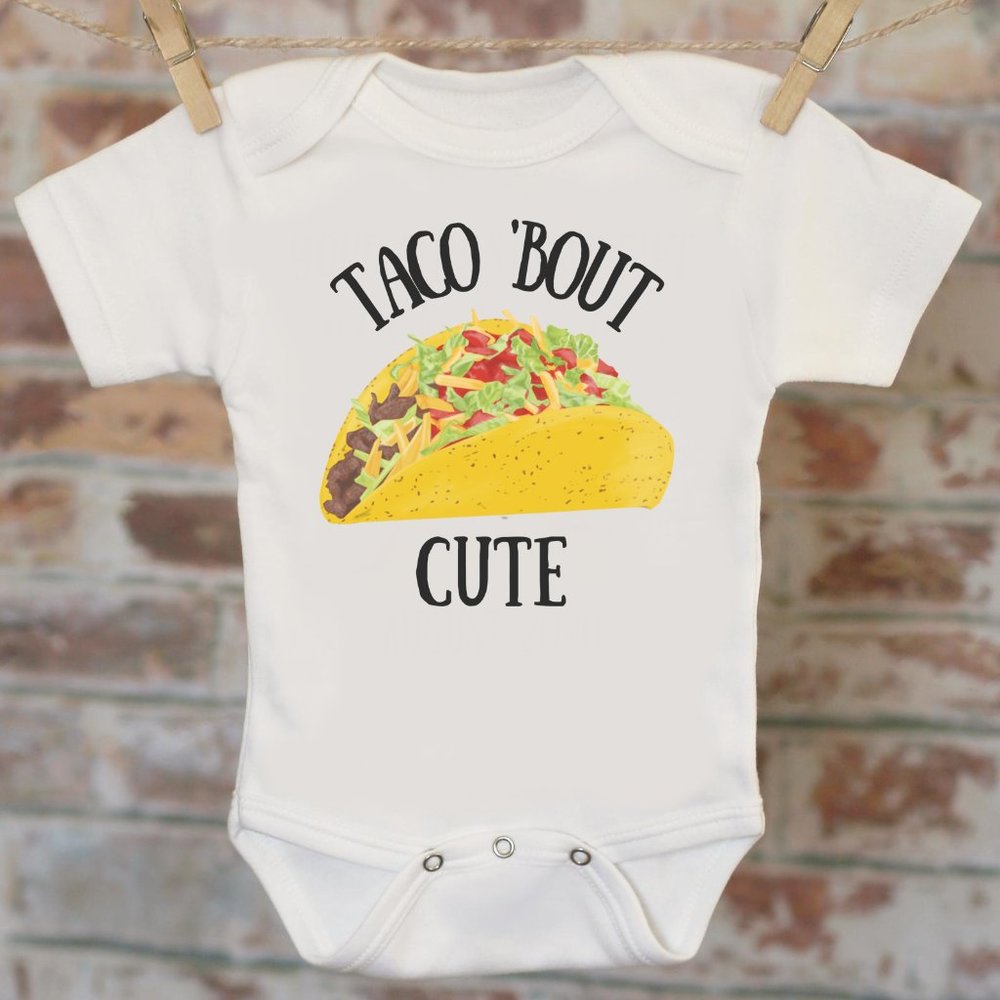 Taco 'Bout Cute Baby Onesie
